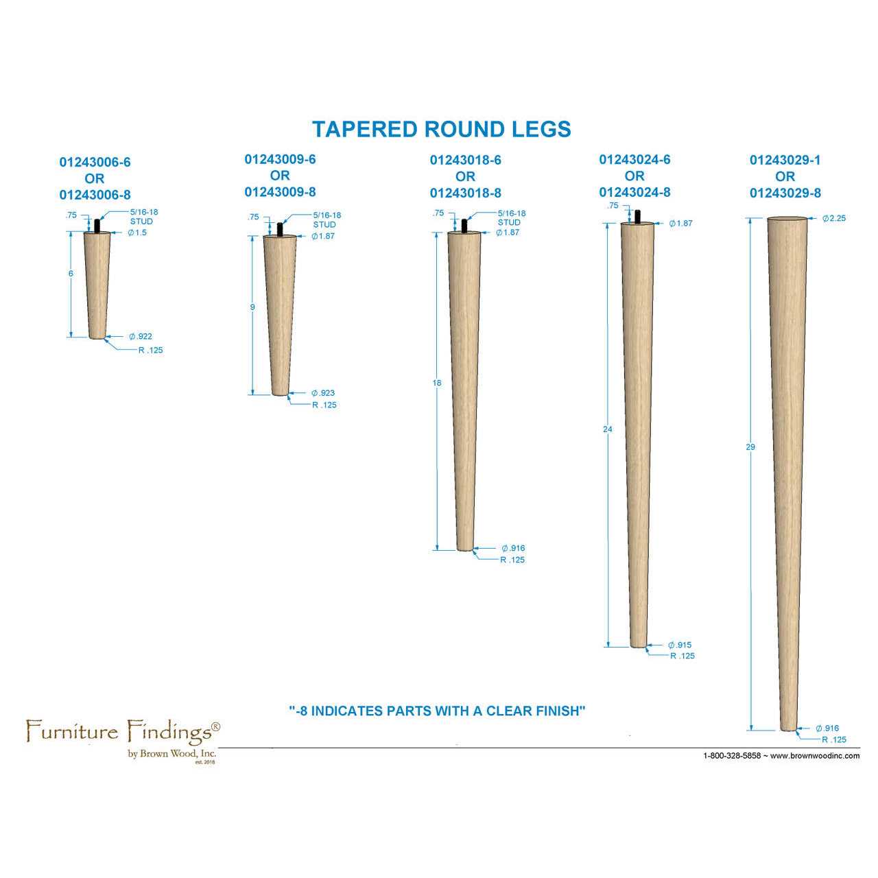 Brown Wood Products 6 Round Tapered Leg - Cheap Fitting