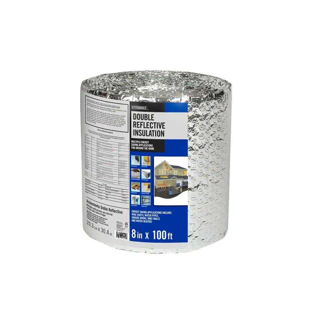 Everbilt 8 in. x 100 ft. Double Reflective Insulation - Cheap Fitting
